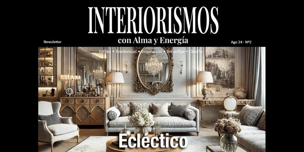 Interiorismo Ecléctico | Mezcla con sentido y personalidad única
